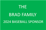 2024 Baseball Sponsor Brad Family